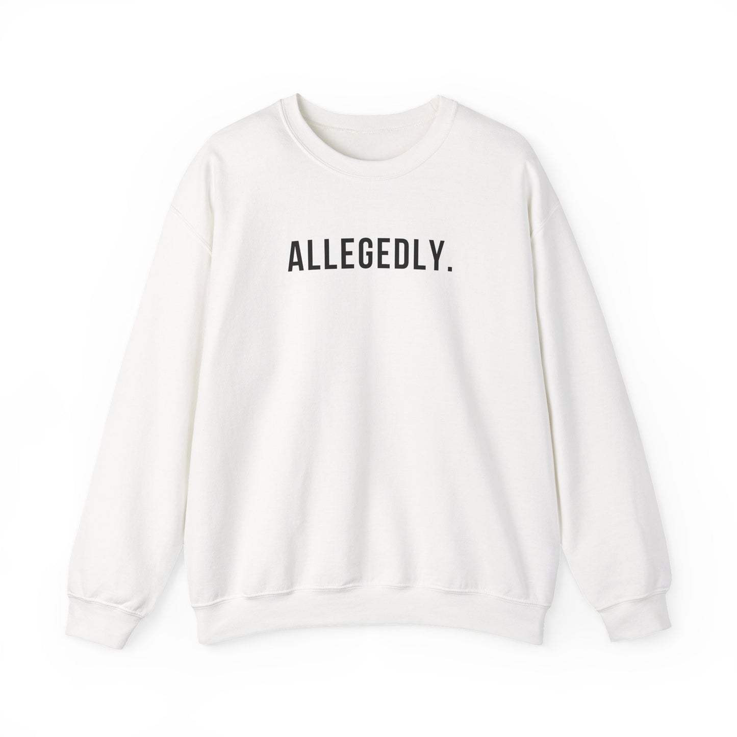 Allegedly - Crewneck Sweatshirt