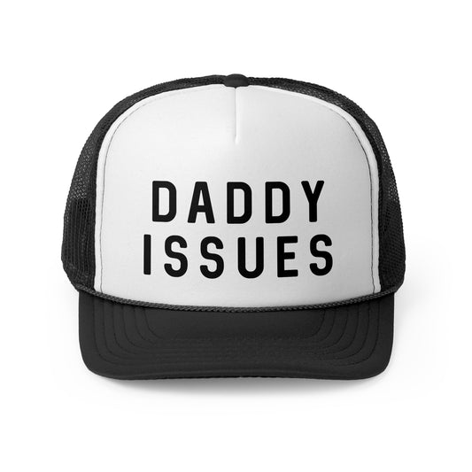Daddy Issues - Trucker Cap