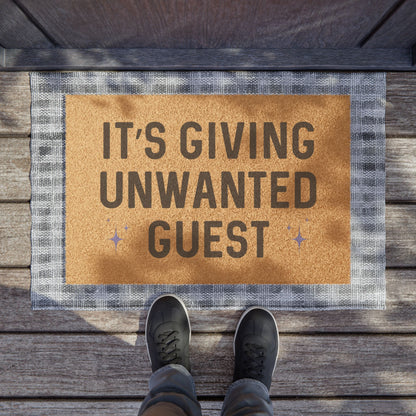 It's Giving Unwanted Guest - Doormat