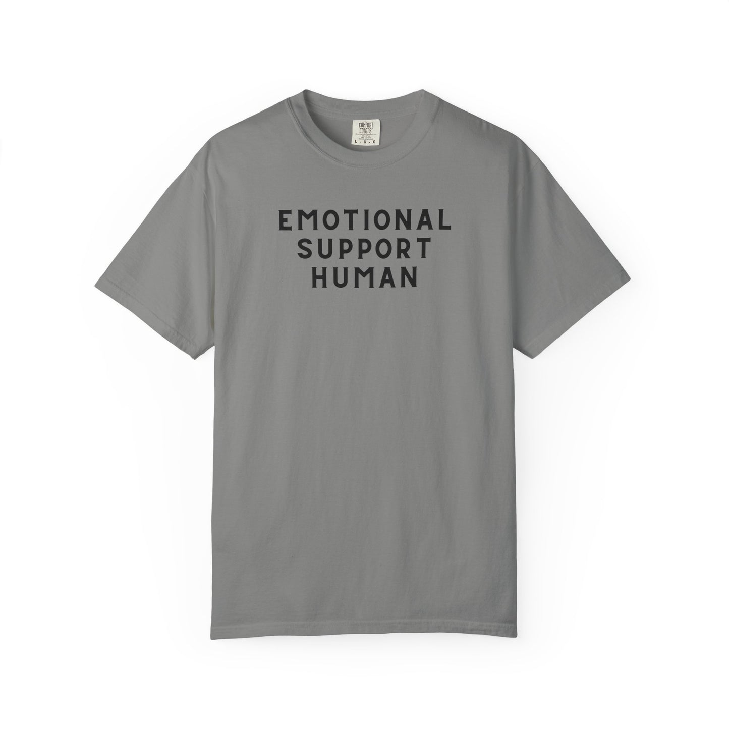 Emotional Support Human - Comfort Color Tee