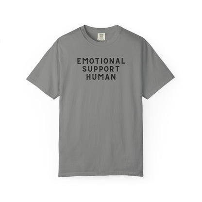 Emotional Support Human - Comfort Color Tee