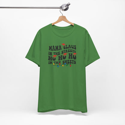 Mama Claus In The Streets - Short Sleeve Tee