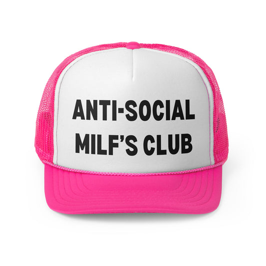 Anti-social MILF's Club - Trucker Cap