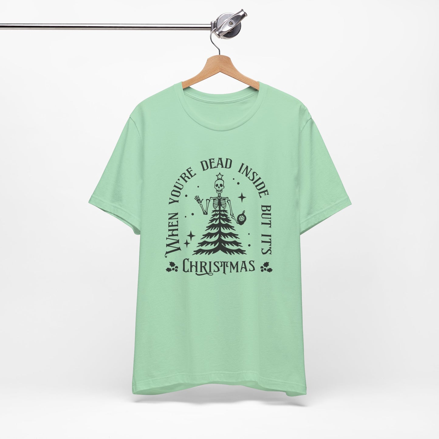 Dead inside but it's Christmas - Short Sleeve Tee