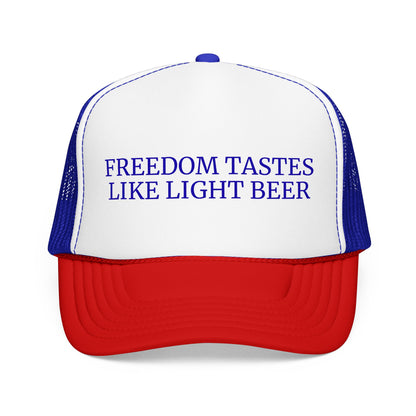 Freedom Tastes Like Light Beer - 4th of July Foam Trucker Hat