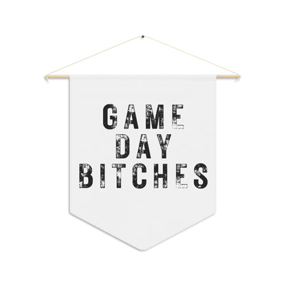 Game Day Bitches - Wall Pennant