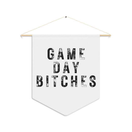 Game Day Bitches - Wall Pennant