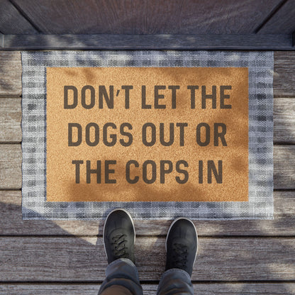 Don't Let The Dogs Out - Doormat