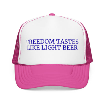 Freedom Tastes Like Light Beer - 4th of July Foam Trucker Hat