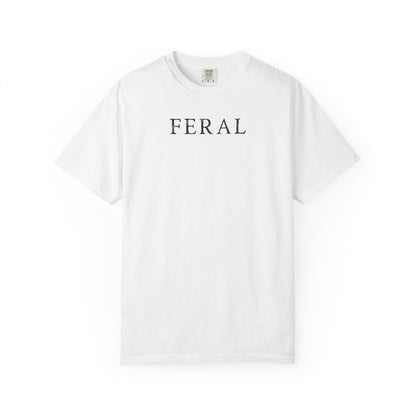 Feral - Comfort Color Tee