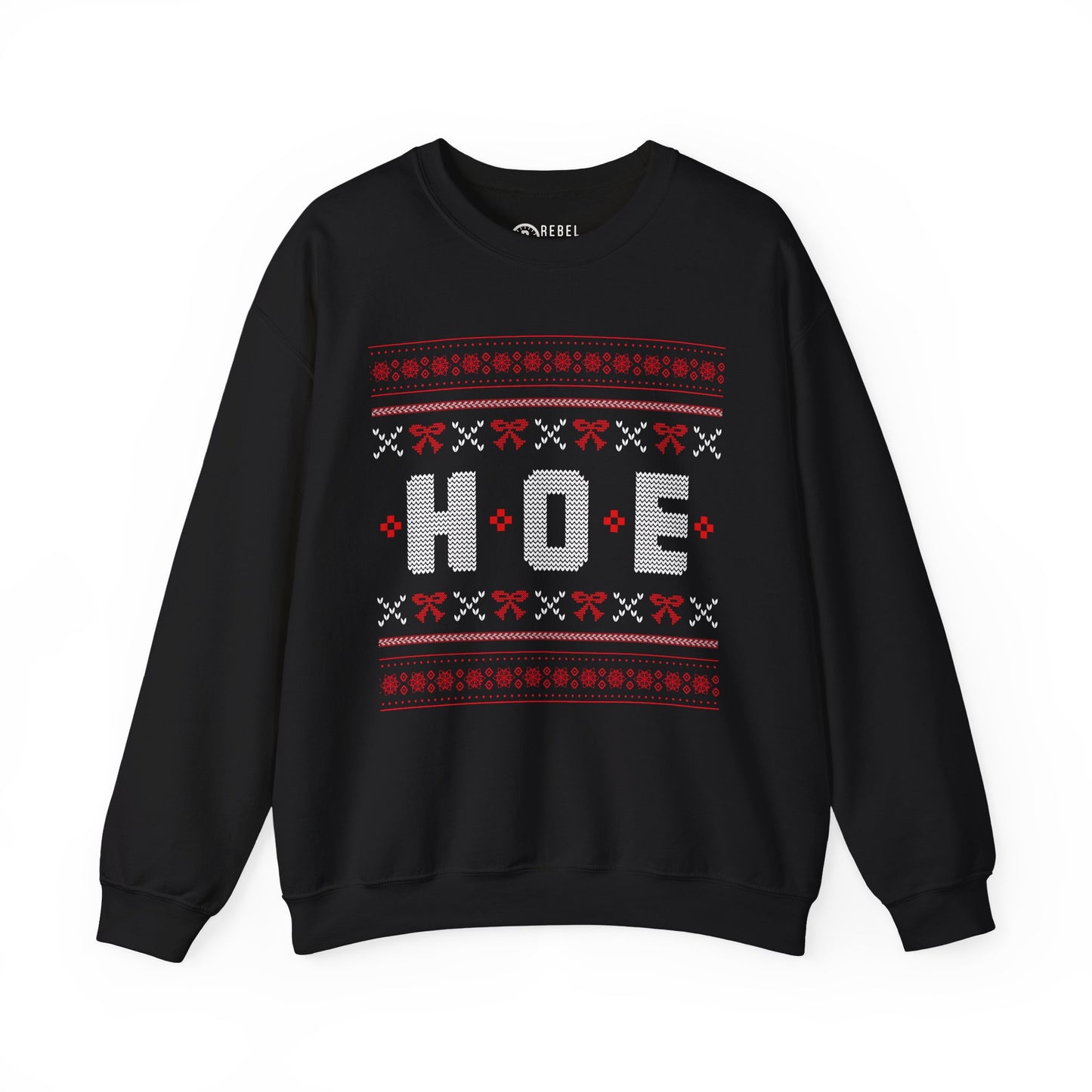 HOE - Ugly Sweatshirt