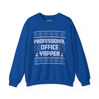 Professional Office Yapper - Ugly Sweatshirt