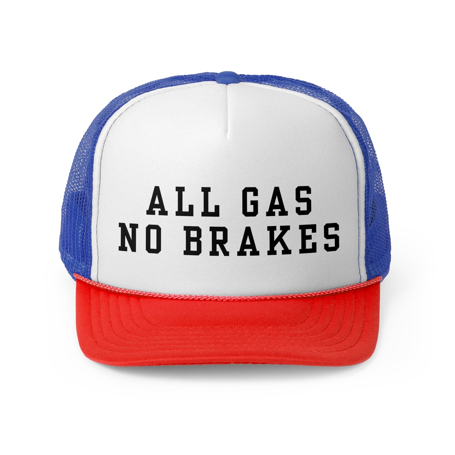 All Gas No Brakes - Trucker Cap
