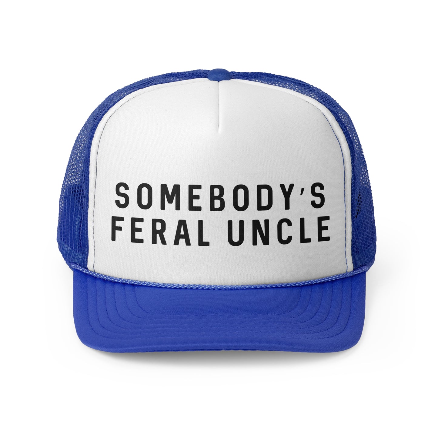 Somebodys Feral Uncle - Trucker Cap