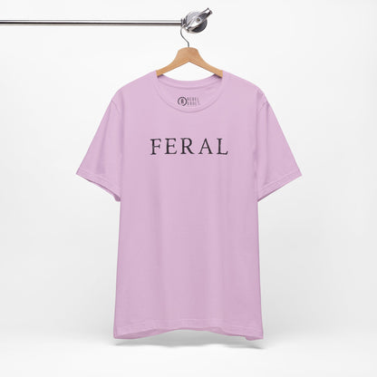 Feral - Short Sleeve Tee