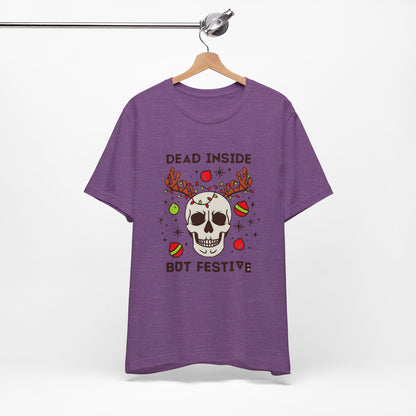 Dead Inside But Festive - Short Sleeve Tee