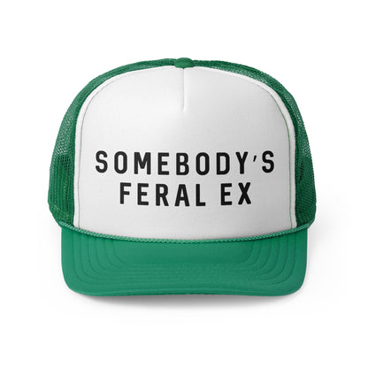 Somebodys Feral Ex - Trucker Cap