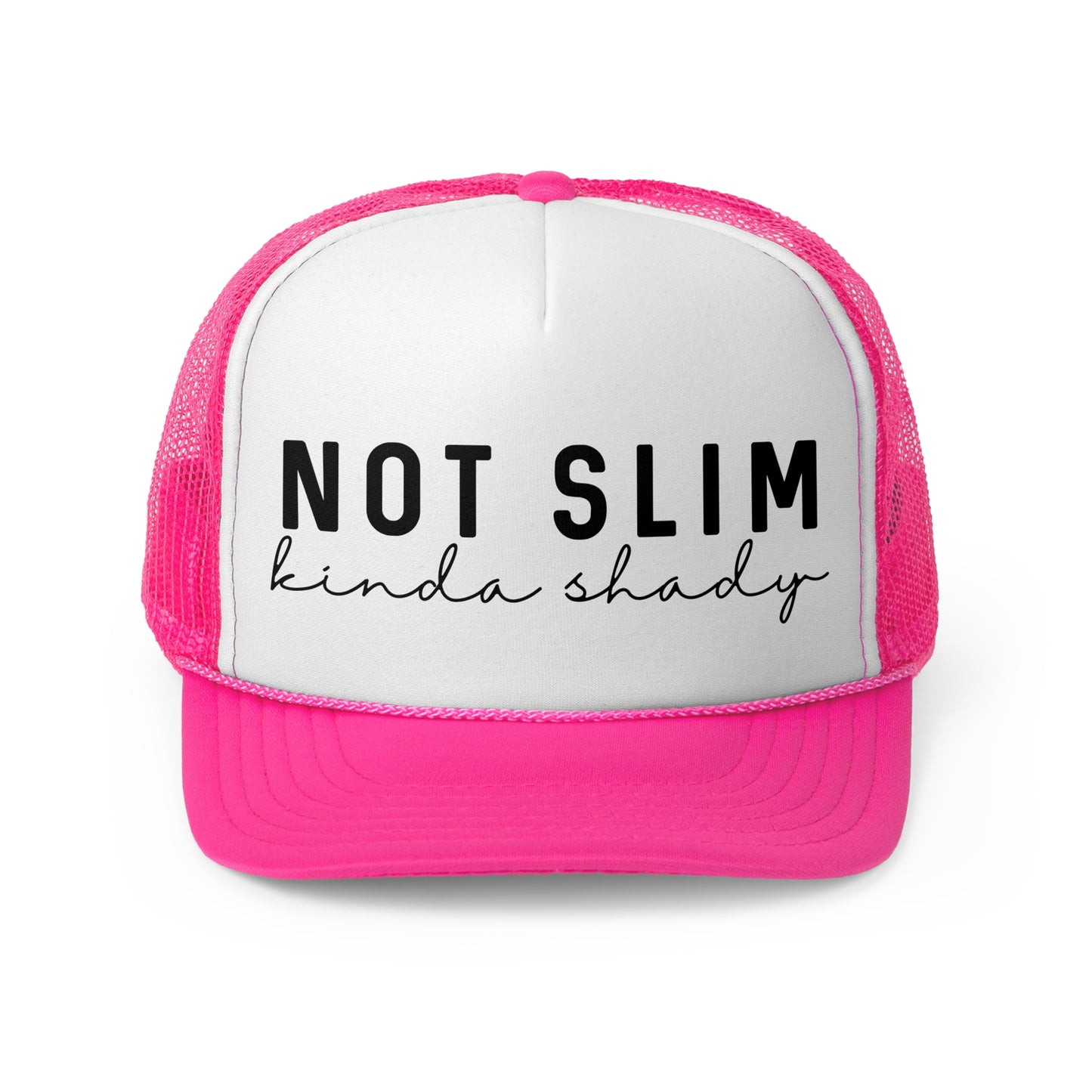 Not Slim Kinda Shady - Trucker Cap