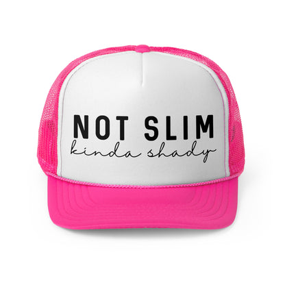Not Slim Kinda Shady - Trucker Cap