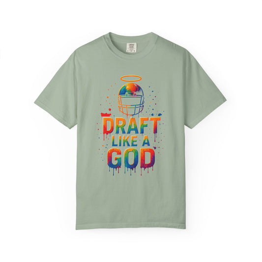 Draft Like A God - Comfort Color Tee