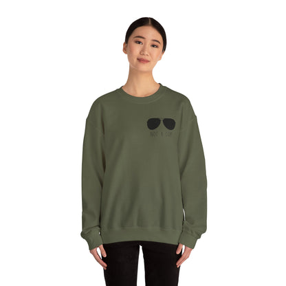 Not A Cop 2 - Crewneck Sweatshirt