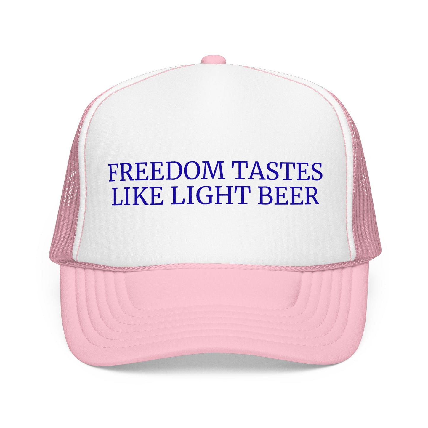 Freedom Tastes Like Light Beer - 4th of July Foam Trucker Hat
