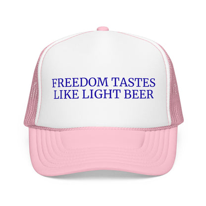 Freedom Tastes Like Light Beer - 4th of July Foam Trucker Hat
