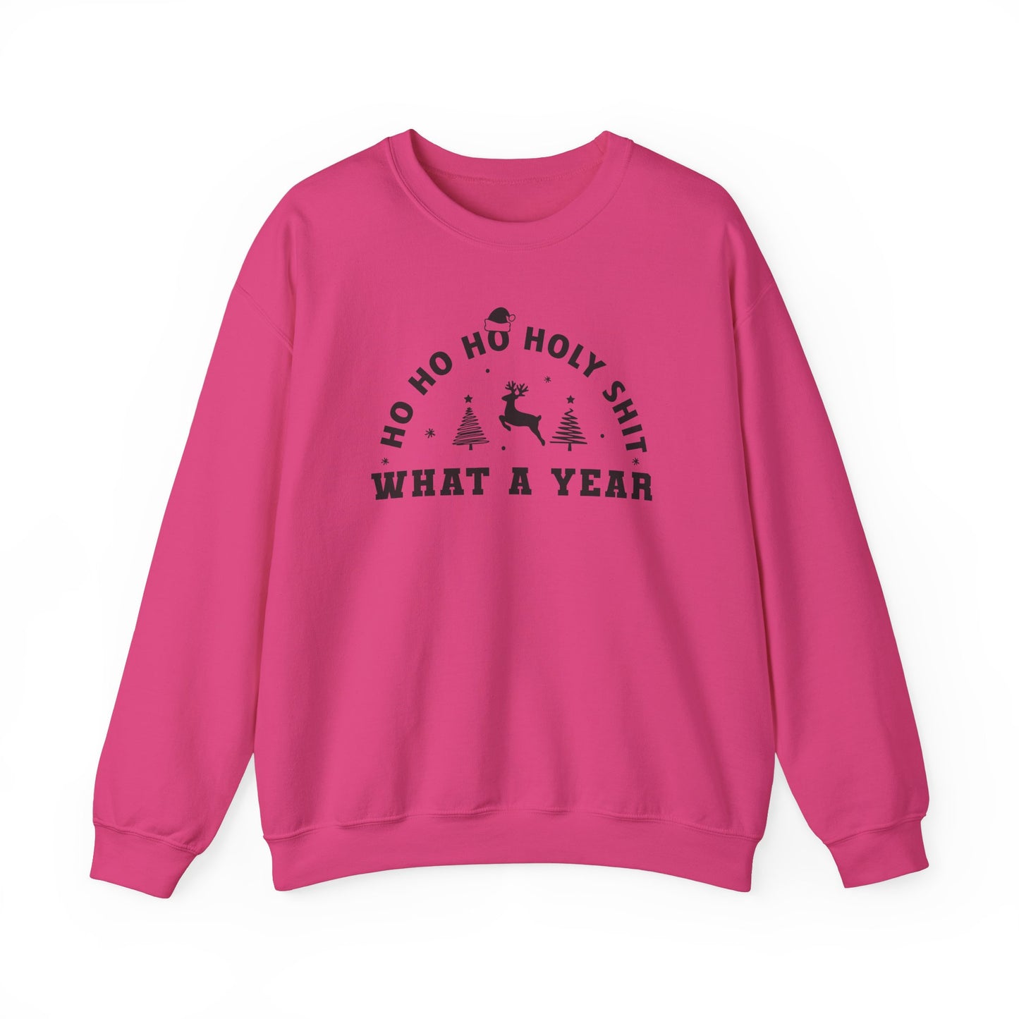 Ho Ho Holy Shit - Crewneck Sweatshirt