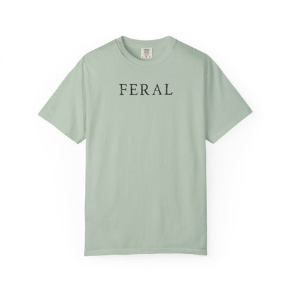 Feral - Comfort Color Tee