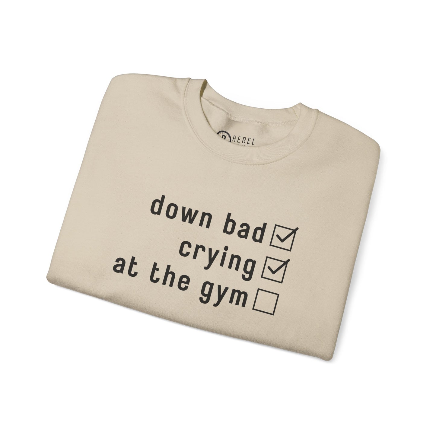 Swiftie Down Bad Crying at the Gym - Crewneck Sweatshirt