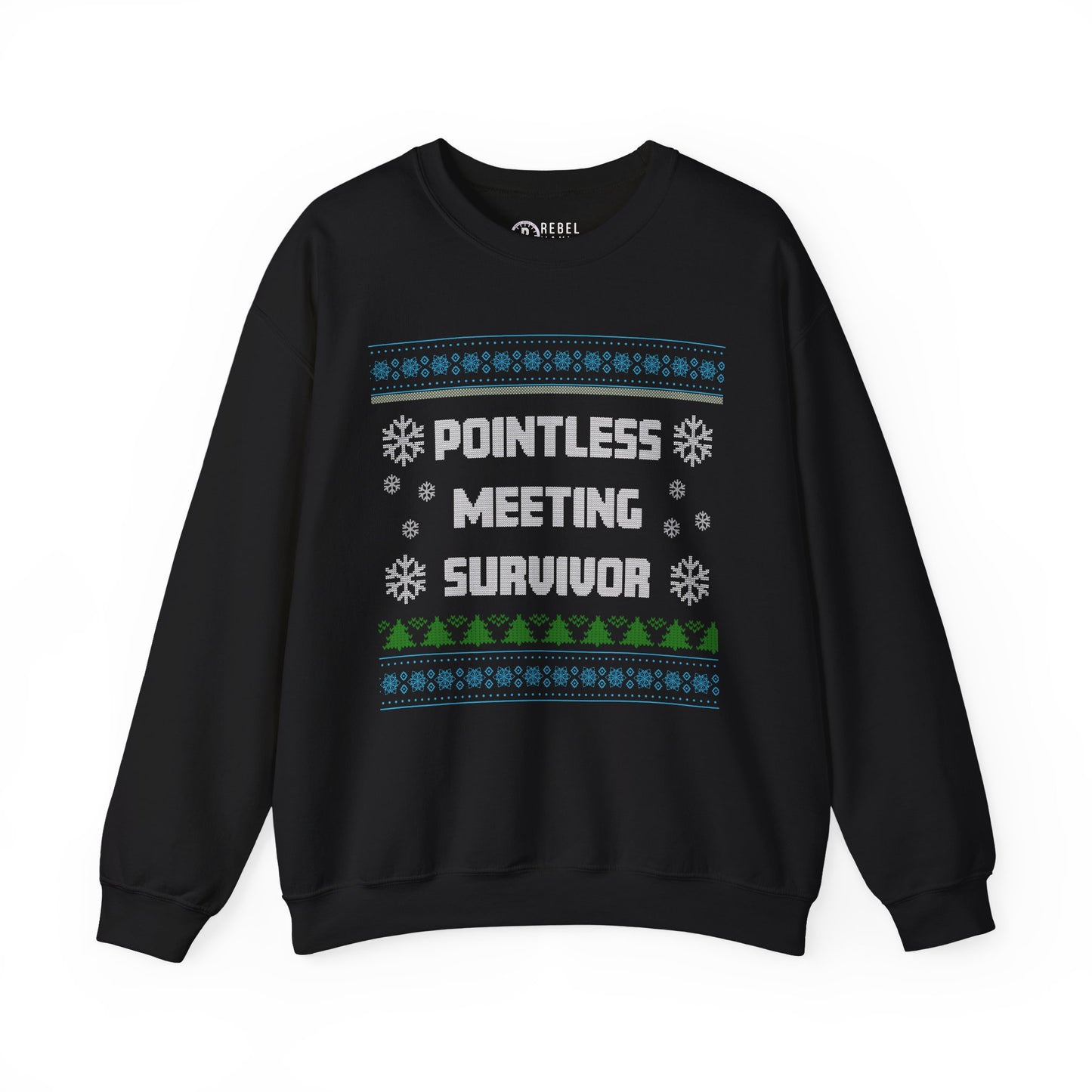 Pointless Meeting Survivor - Ugly Sweatshirt