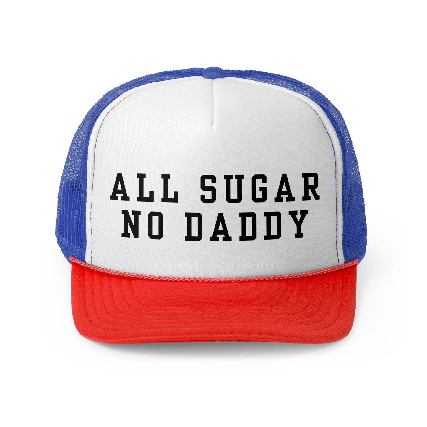 All Sugar No Daddy - Trucker Cap