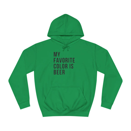 My Favorite Color Is Beer - Hoodie