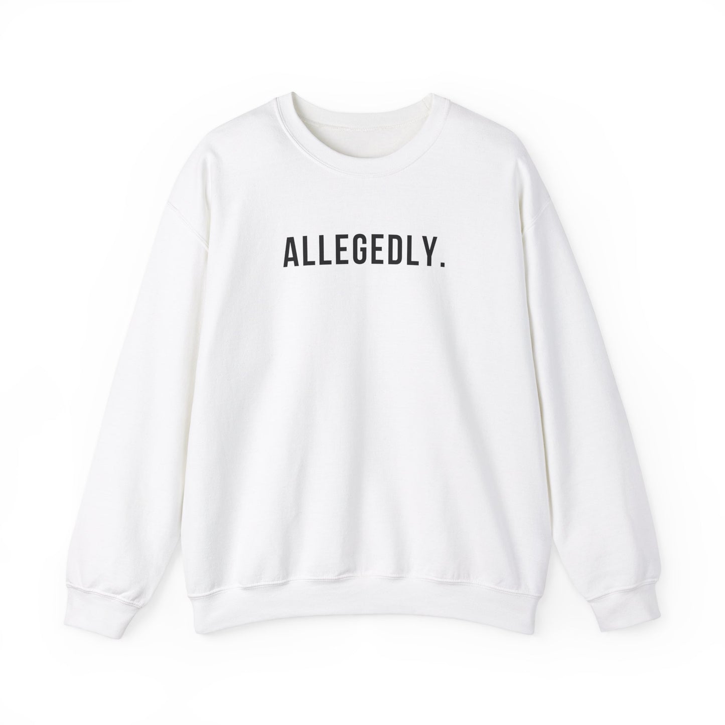 Allegedly - Crewneck Sweatshirt