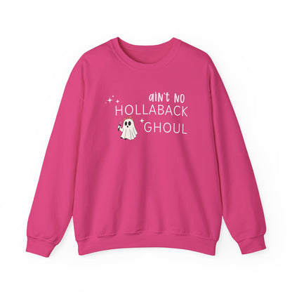 Ain't No Hollaback Ghoul - Unisex Crewneck Sweatshirt