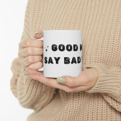 Good Moms Say Bad Words - Mug