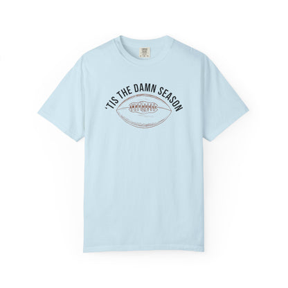 'Tis The Damn Season - Comfort Color Tee