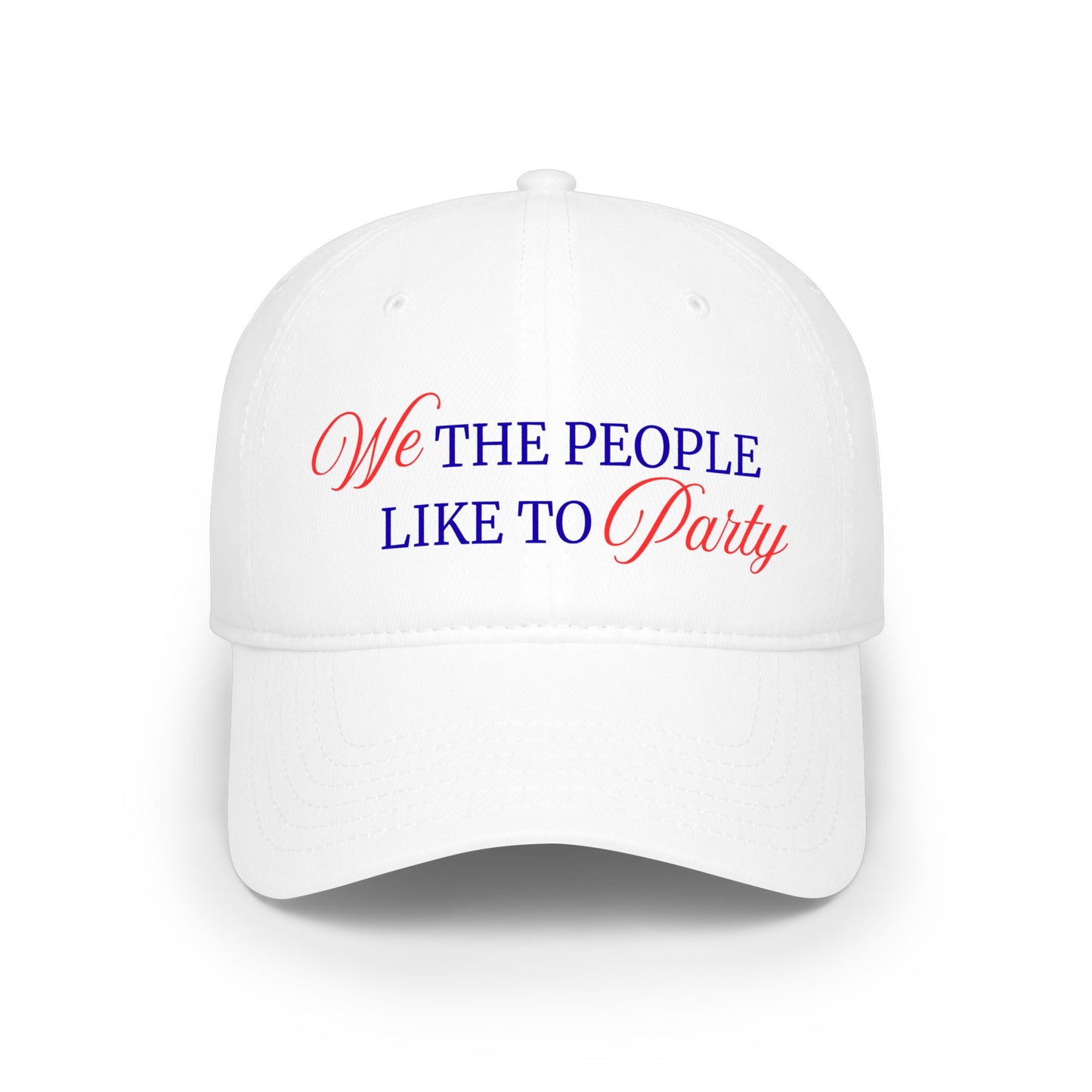 We The People Like To Party - Baseball Cap | 4th of July