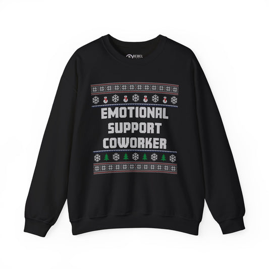 Emotional Support Coworker - Ugly Sweatshirt