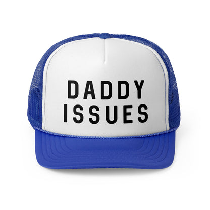 Daddy Issues - Trucker Cap