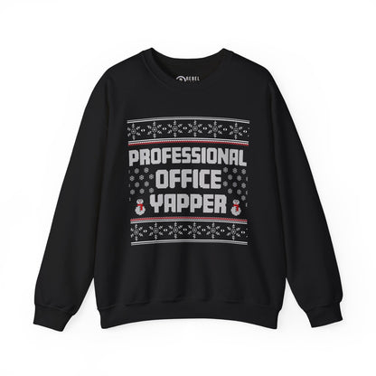 Professional Office Yapper - Ugly Sweatshirt