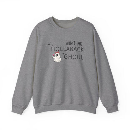 Ain't No Hollaback Ghoul - Unisex Crewneck Sweatshirt