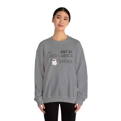 Ain't No Hollaback Ghoul - Unisex Crewneck Sweatshirt