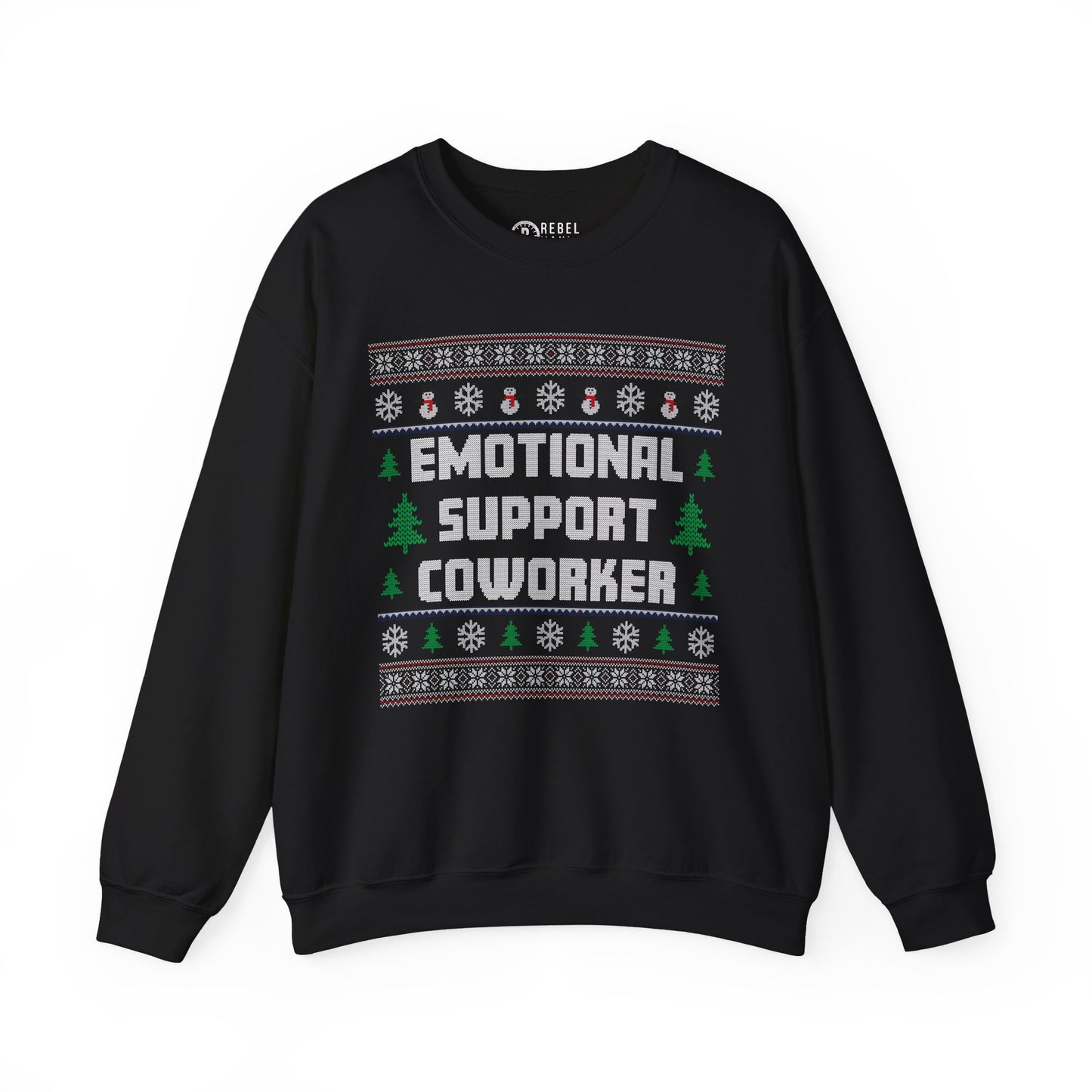 Emotional Support Coworker - Ugly Sweatshirt