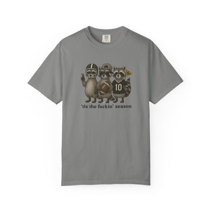 'Tis The Fuckin Season - Comfort Color Tee