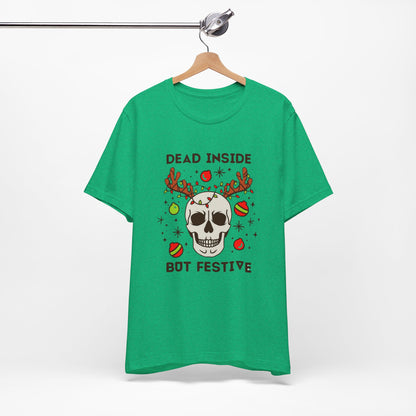 Dead Inside But Festive - Short Sleeve Tee