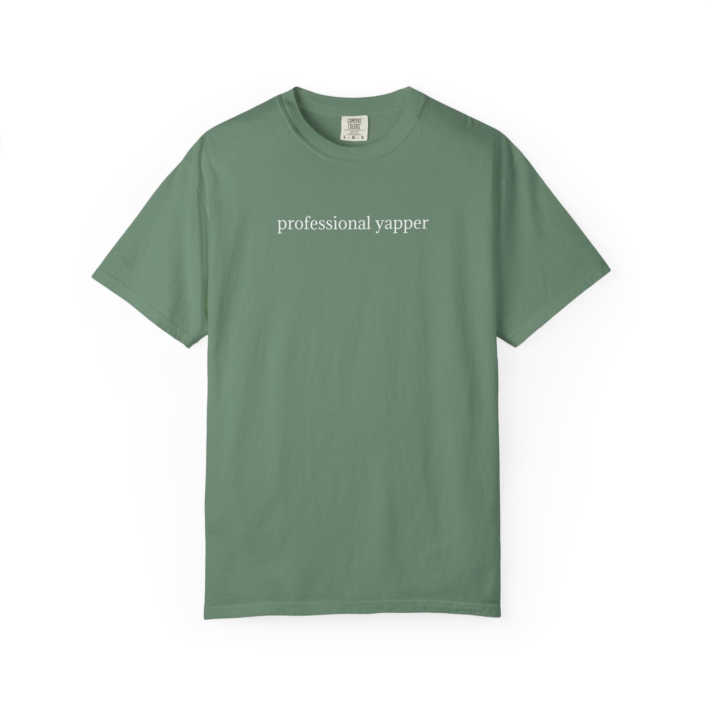 Professional Yapper - Comfort Color Tee