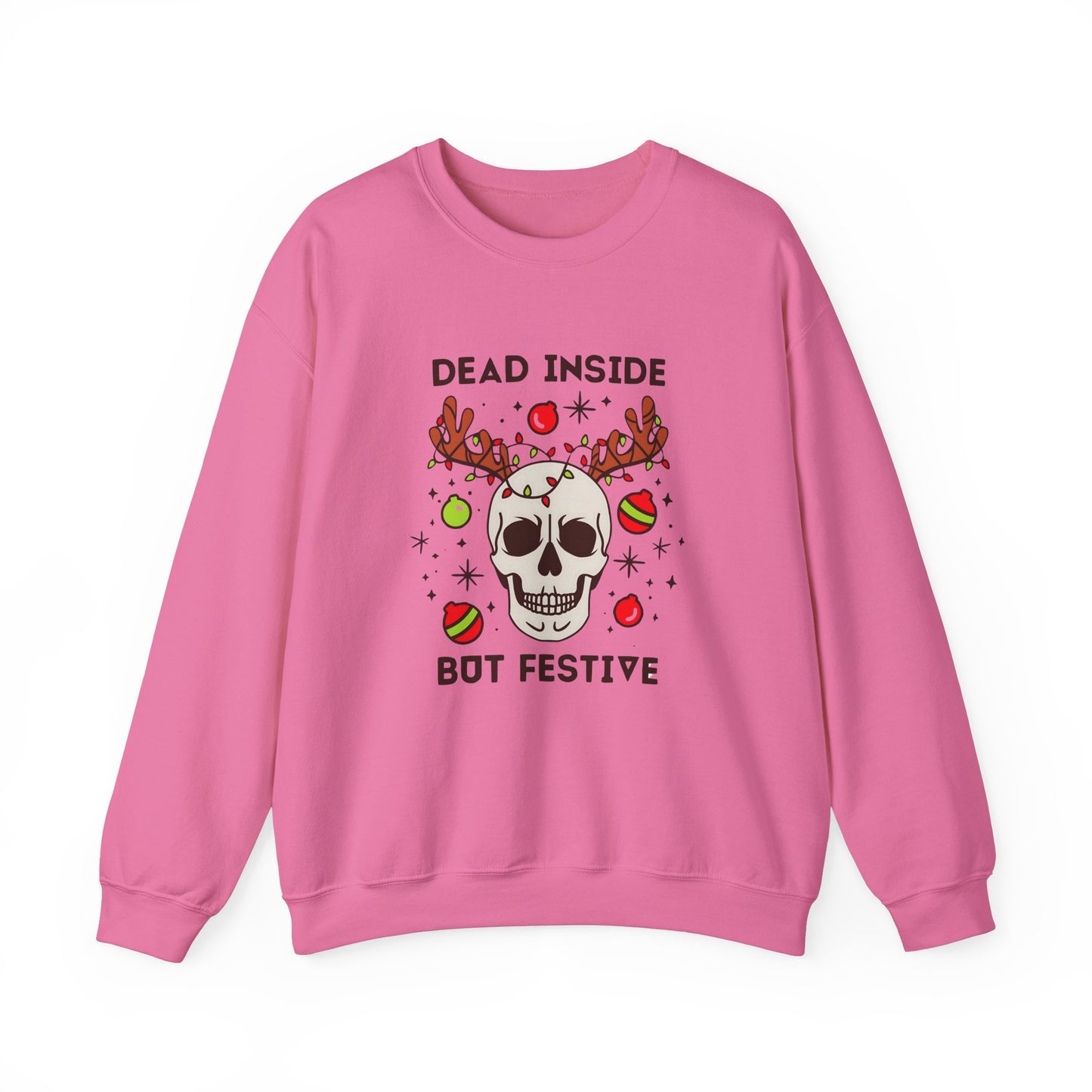 Dead Inside But Festive - Crewneck Sweatshirt