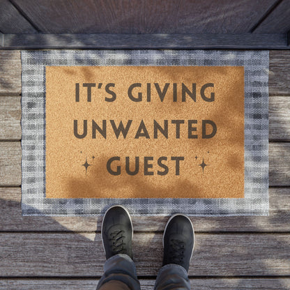 It's Giving Unwanted Guest - Doormat