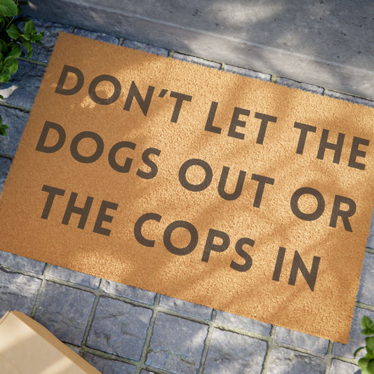 Don't Let The Dogs Out - Doormat